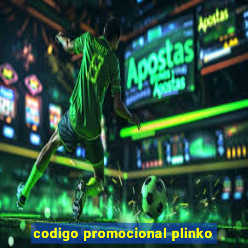 codigo promocional plinko